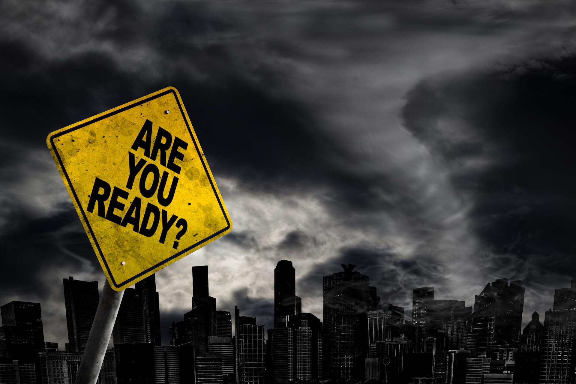 How ready are you for an emergency or disaster?